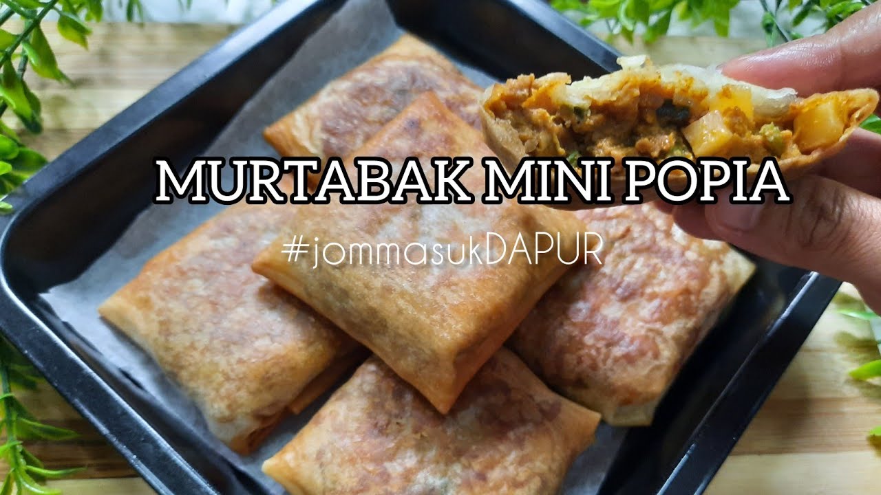MUDAHNYA BUAT MURTABAK MINI POPIA