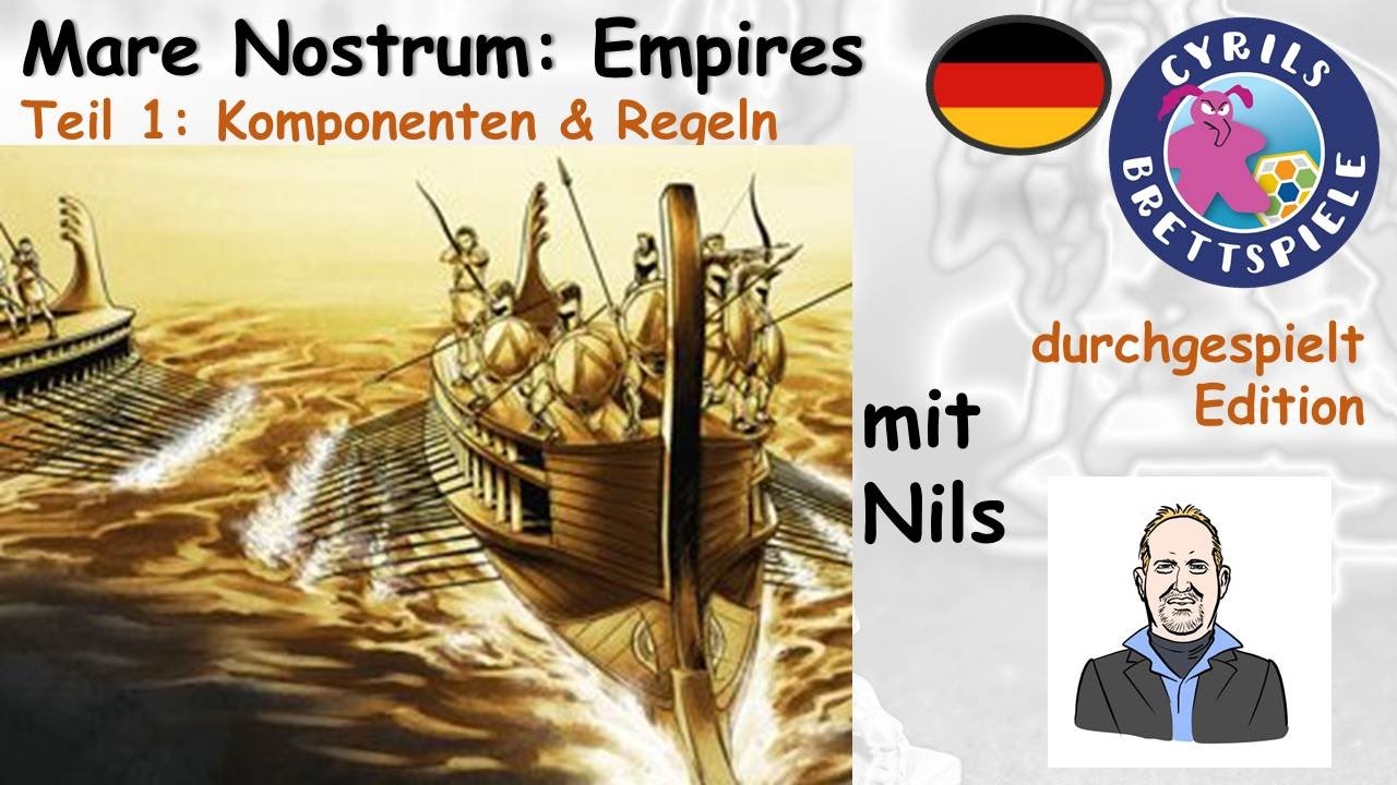 Cyrils Brettspiele - Mare Nostrum: Empires (S130E01) - Komponenten & Regeln