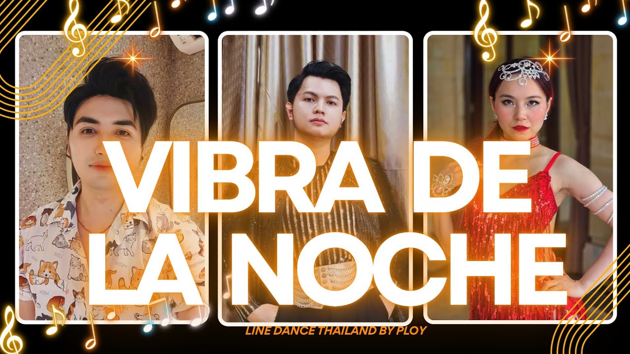 Vibra De La Noche (Demo) - Line dance by PLOY THA, feat. RQ Line Dance : Kiki(INA)&Ryan(INA)
