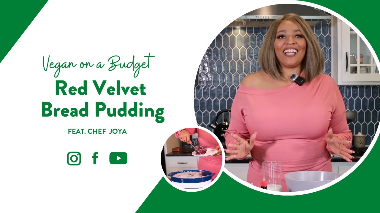 Juneteenth Celebration Recipe: Red Velvet Bread Pudding with @SayWhatItsVegan
