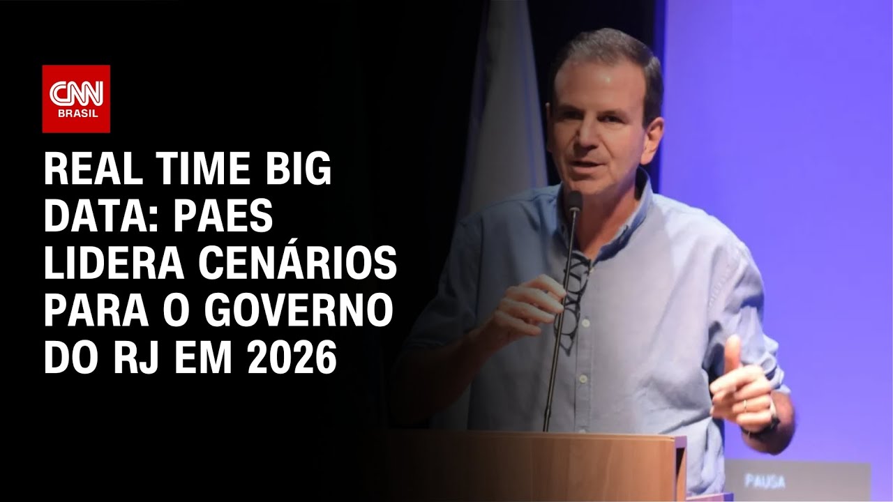 Real Time Big Data: Paes lidera cen&aacute;rios para o governo do RJ em 2026 | CNN NOVO DIA