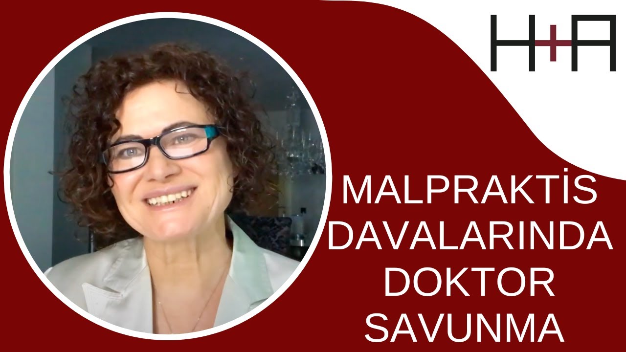 Malpraktis Davalarında Doktor Savunması | Hanyaloglu & Acar
