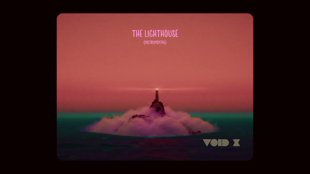VOID X - the lighthouse (Instrumental)