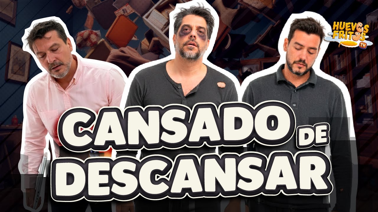 HUEVOS BURNOUT - CANSADO DE DESCANSAR | HUEVOS FRITOS #huevosfritos