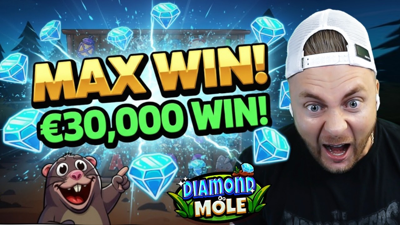 MAX WIN 💎 Diamond Mole |  &euro;30,000 WIN! 🤑 (NEW SLOT)