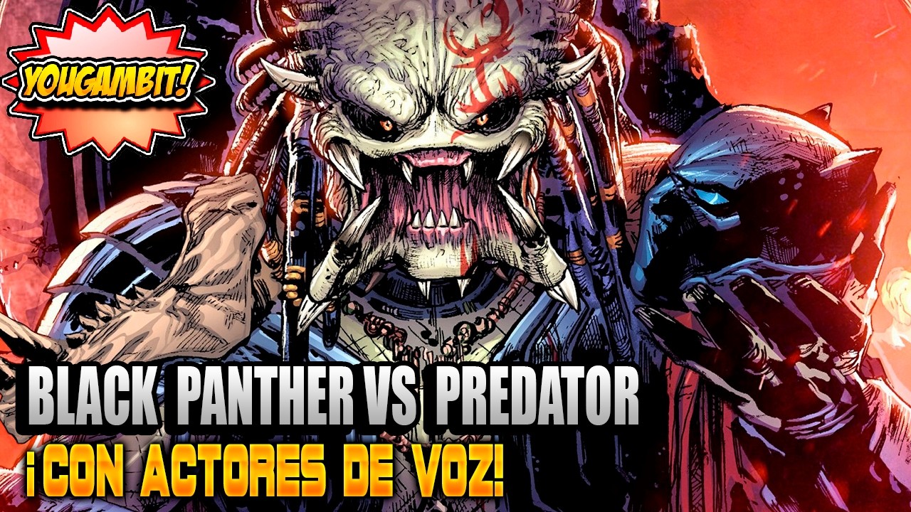 VIDEOCOMIC: PANTERA NEGRA y TODA WAKANDA vs DEPREDADORES 💎 Pel&iacute;cula Completa con Voces 💎 YouGambit