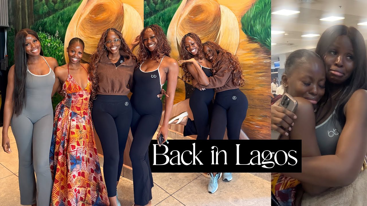 BACK TO LAGOS: SAYING GOODBYE TO MY SISTERS/MY CAMERA BROKE
