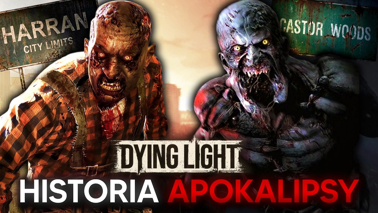 PEŁNA HISTORIA APOKALIPSY ZOMBIE z DYING LIGHT!