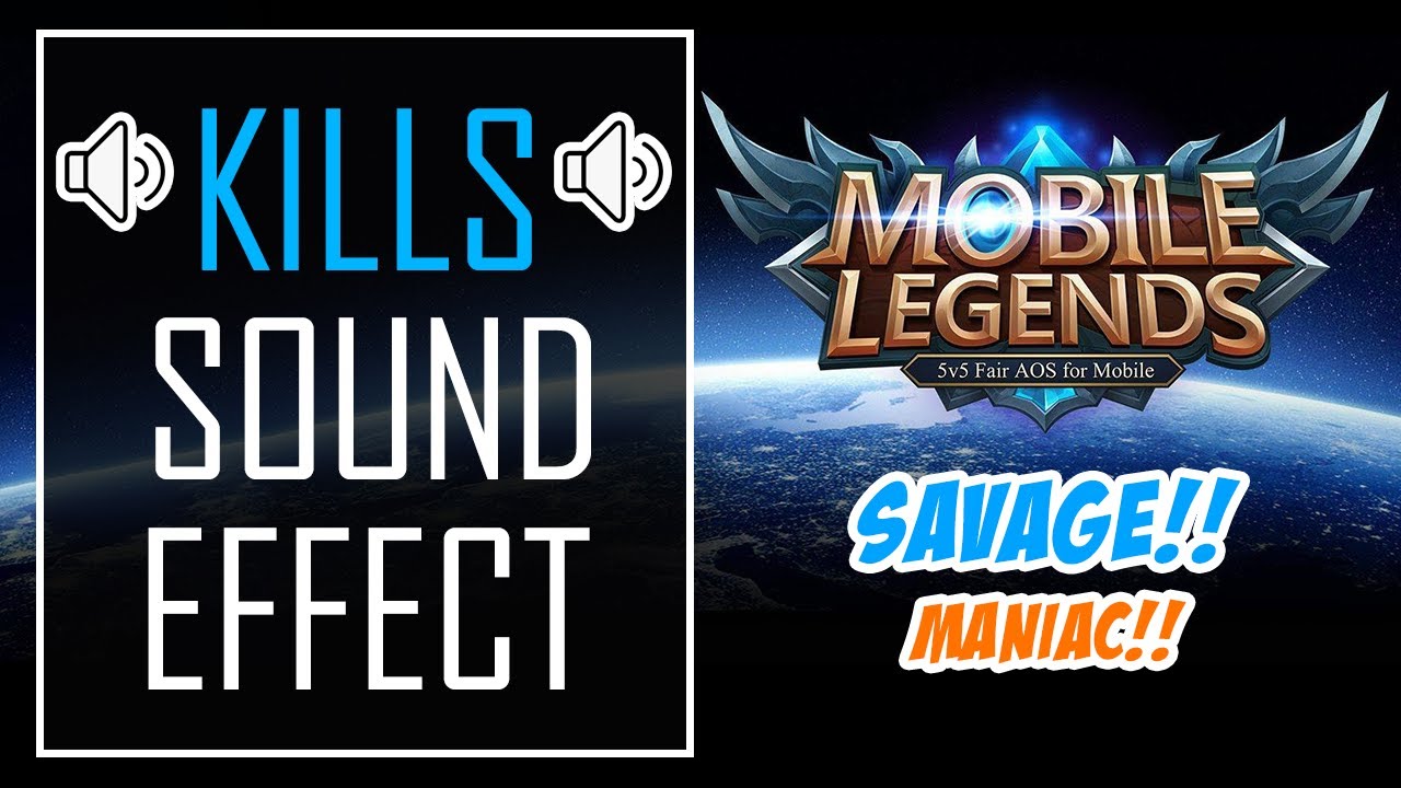 SAVAGE - ML Sound Effects | First Blood, Double Kill, Triple Kill, Maniac, Savage | Kills Part 1