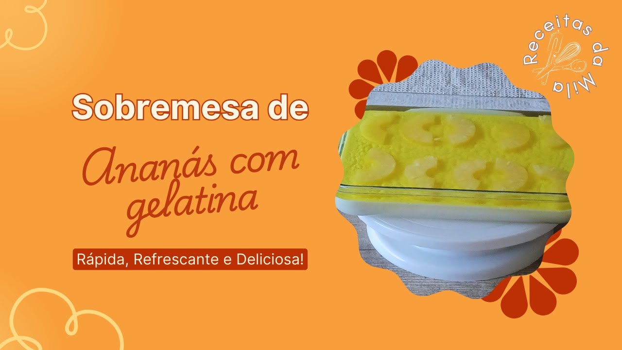 Sobremesa de Ananás com Gelatina — Rápida, Refrescante e Deliciosa! 😍 | Receita Super Fácil