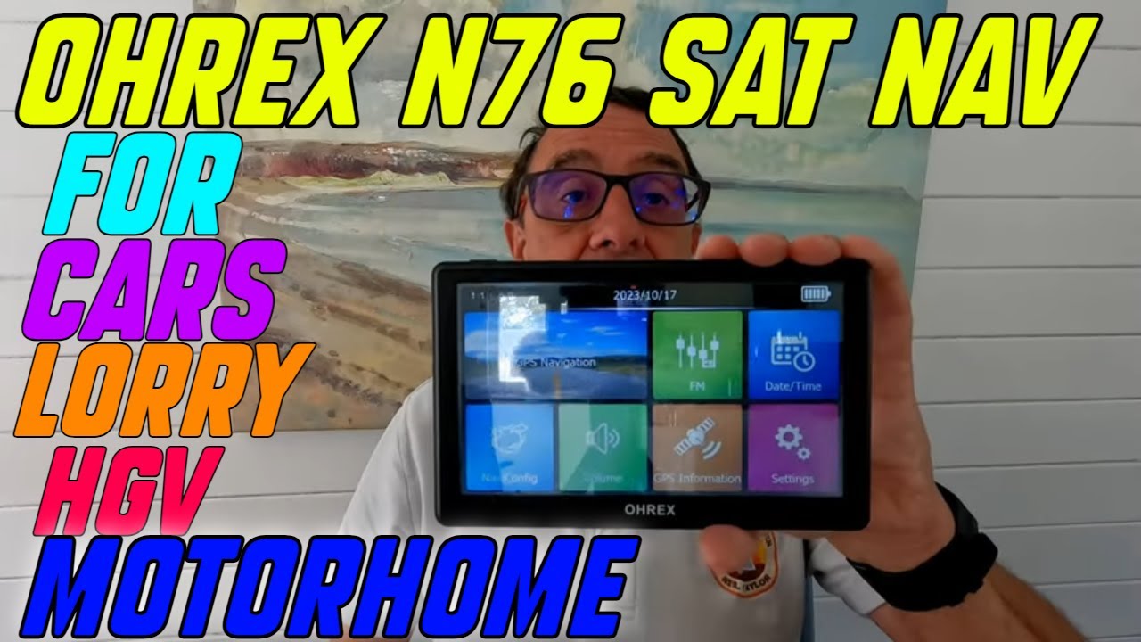 OHREX N76 Sat Nav For Cars Lorry HGV Motorhome CARAVANS