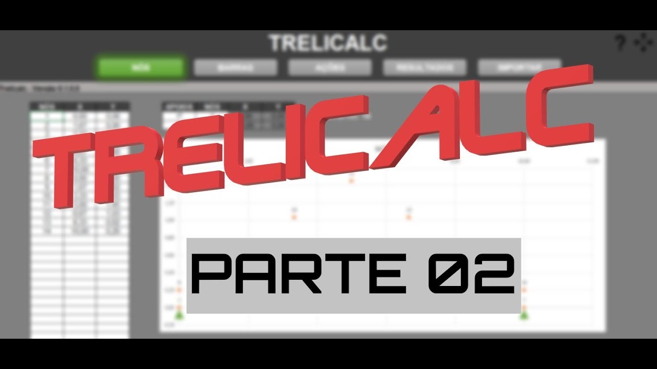 Trelicalc - Como fazer uma planilha para cálculo de treliça isostática - Parte 02 - Janela de barras