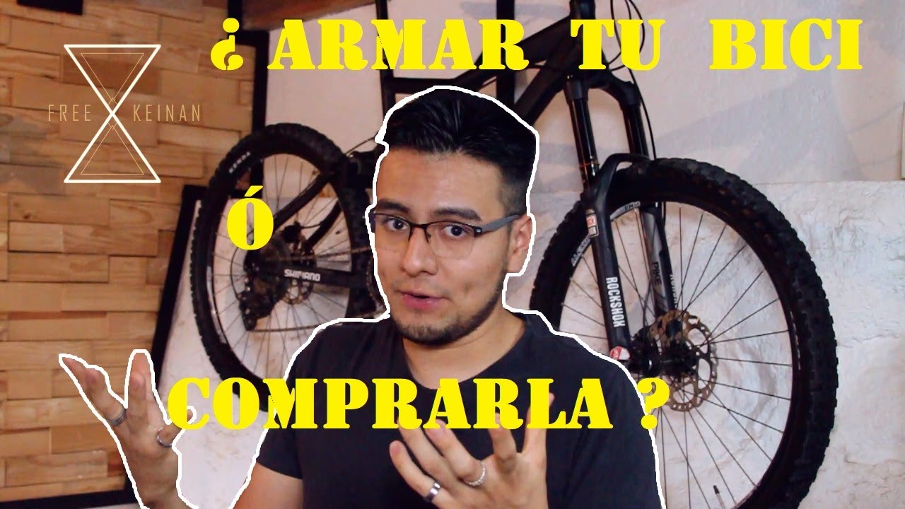 &iquest;Conviene ARMAR o COMPRAR tu bicicleta?