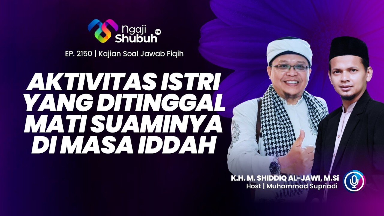AKTIVITAS ISTRI YANG DITINGGAL MATI SUAMINYA DI MASA IDDAH ~ Kajian Soal Jawab Fiqih
