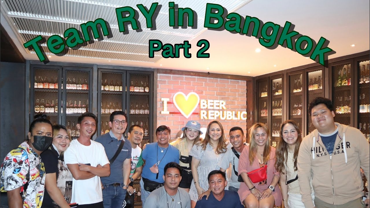 Team RY in Bangkok Part 2
