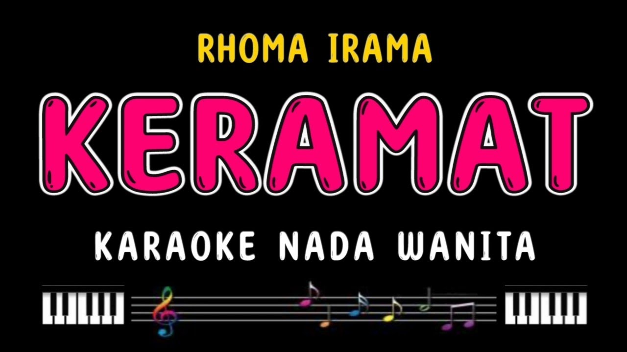 KERAMAT - Karaoke Nada Wanita [ RHOMA IRAMA ]