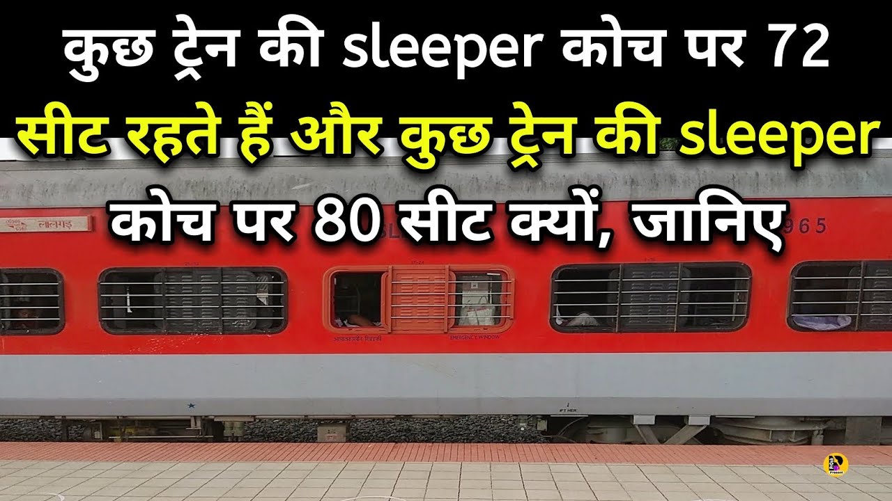 Why do some sleeper coach have 72 seats and some have 80 seats?