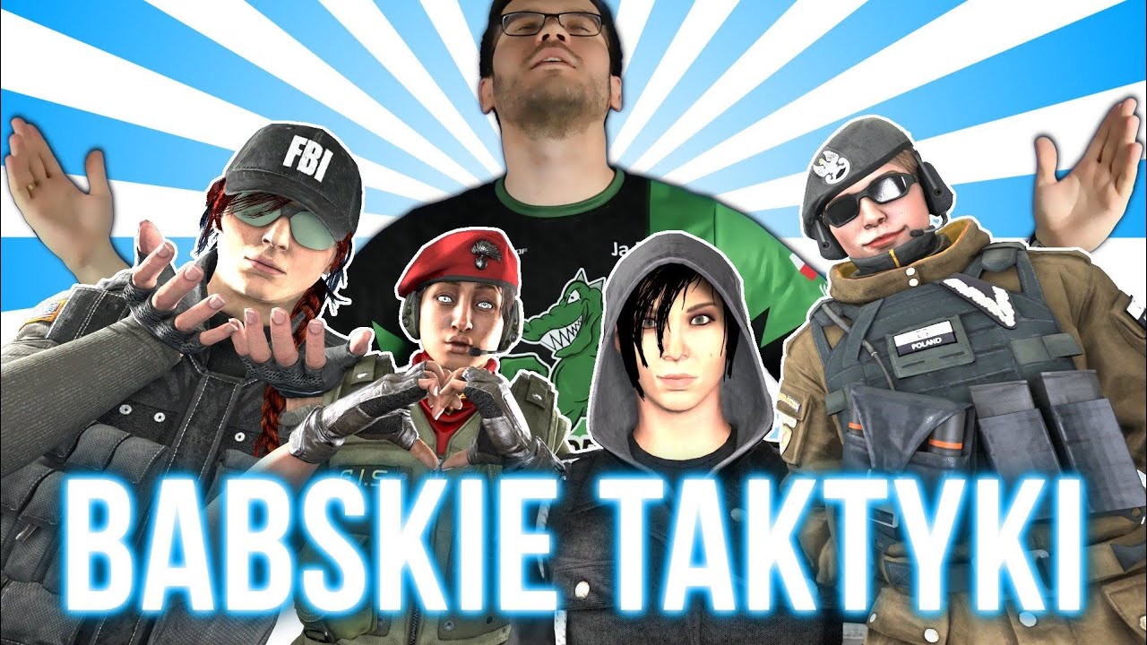 BABSKIE TAKTYKI 7 w RAINBOW SIX SIEGE 🤬 Jestem OBRAŻANY!