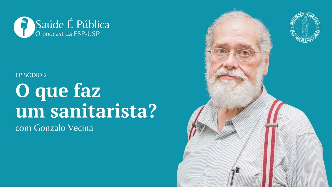 O que faz um sanitarista? - EP. 2 