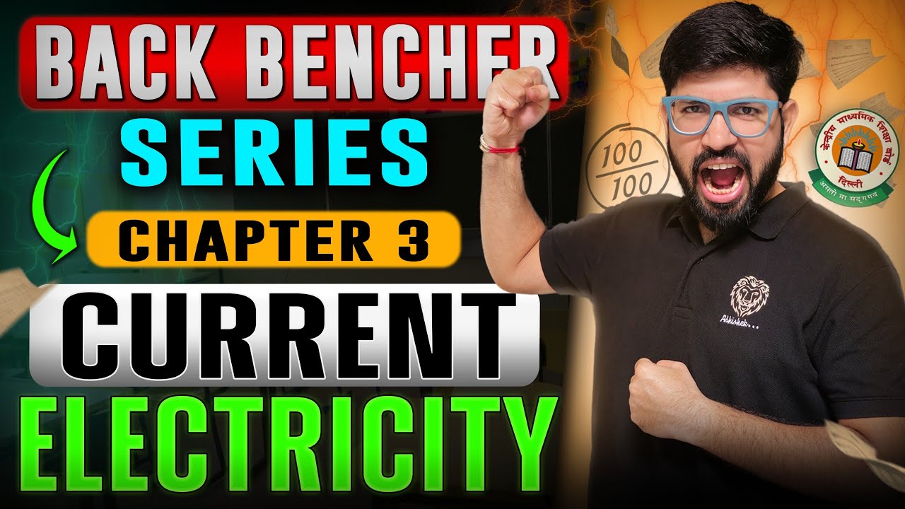 Chapter 3 Class 12 Physics BACKBENCHER🔥 series || Current Electricity Oneshot Class 12 CBSE JEE NEET