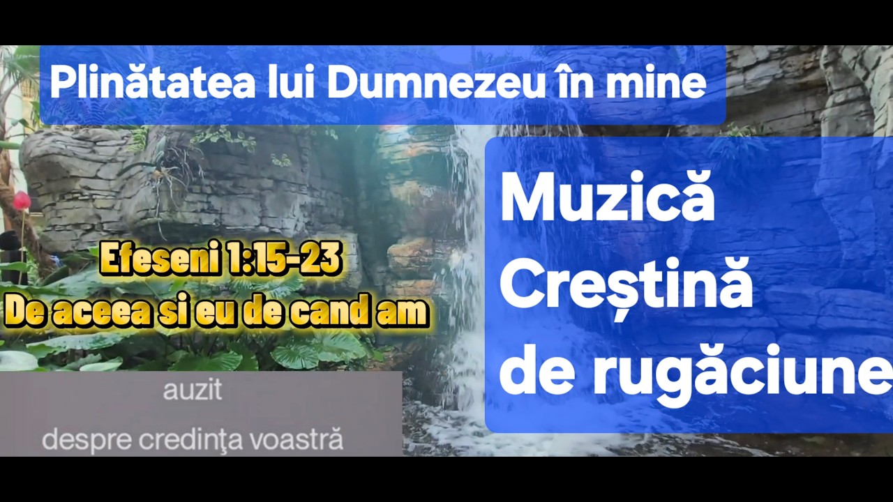 Plinătatea lui Dumnezeu în mine Muzică Creștină p