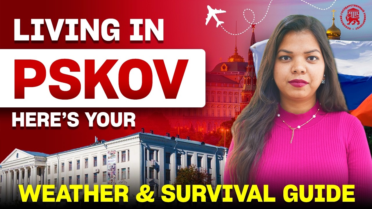 Weather and Survival Guide at Pskov State University | MBBS in Russia | Must Watch