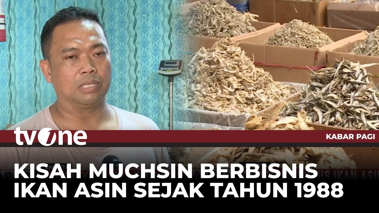 Gurihnya Bisnis Ikan Asin: Omzet Tembus Rp10-20 Juta Per Hari | Kabar Pagi tvOne