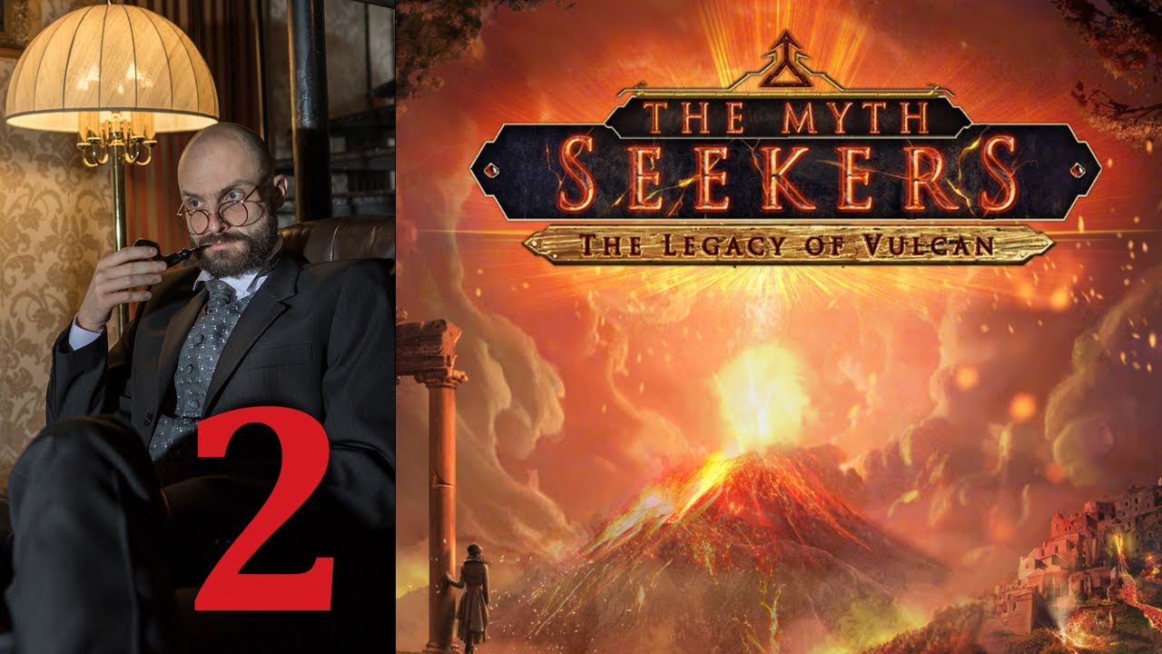 The Myth Seekers: The Legacy of Vulcan [PL] #2