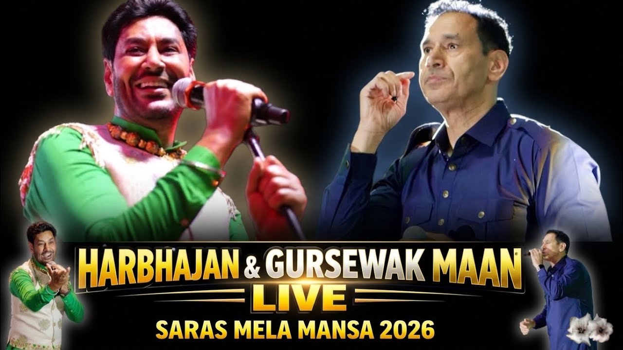 Harbhajan Maan & Gursewak Maan Full Live | Mansa Saras Mela 2026 | Punjabi Live Show
