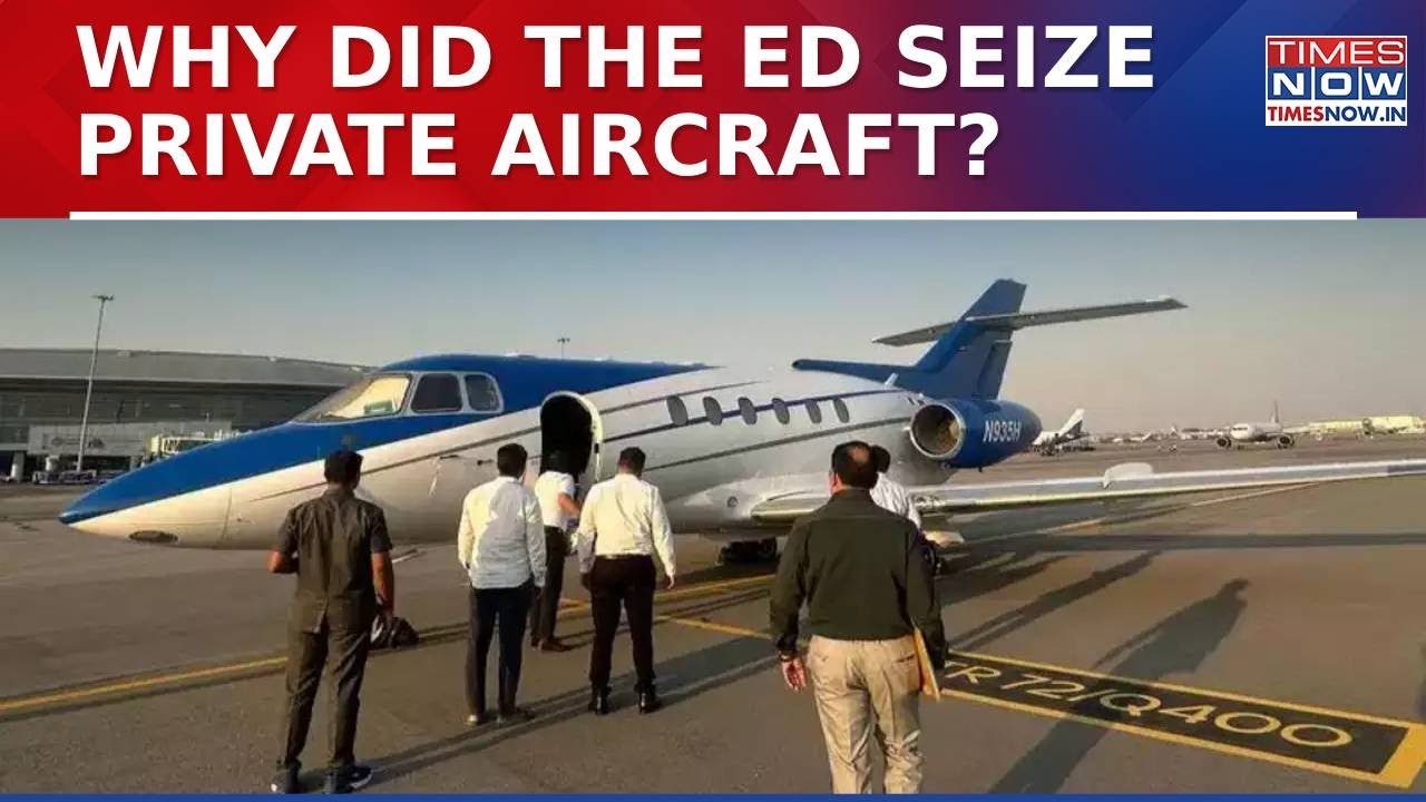 Why Did ED Seize A Private Aircraft From Hyderabad Airport? | Money laundering Case | English News