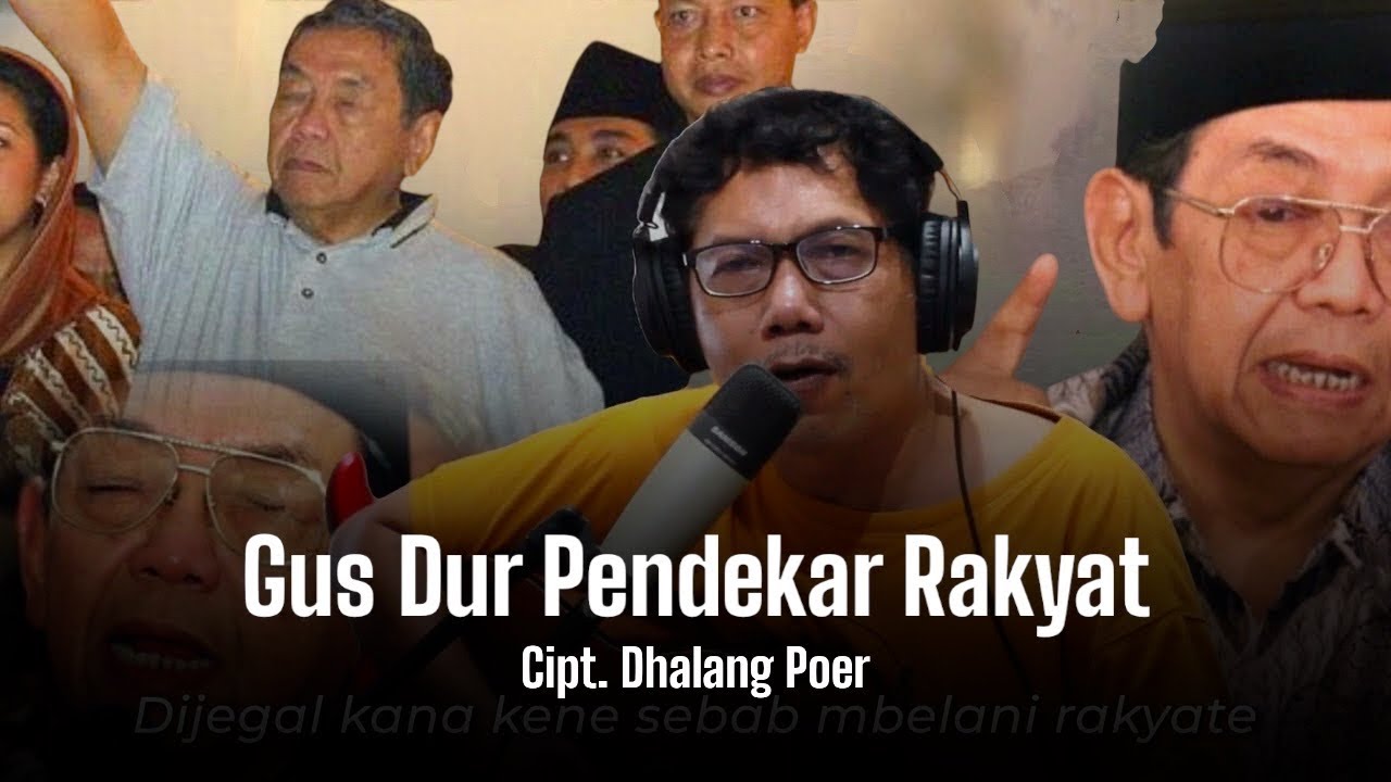 Gusdur Pendekar Rakyat -   Dhalang Poer  | Live Session