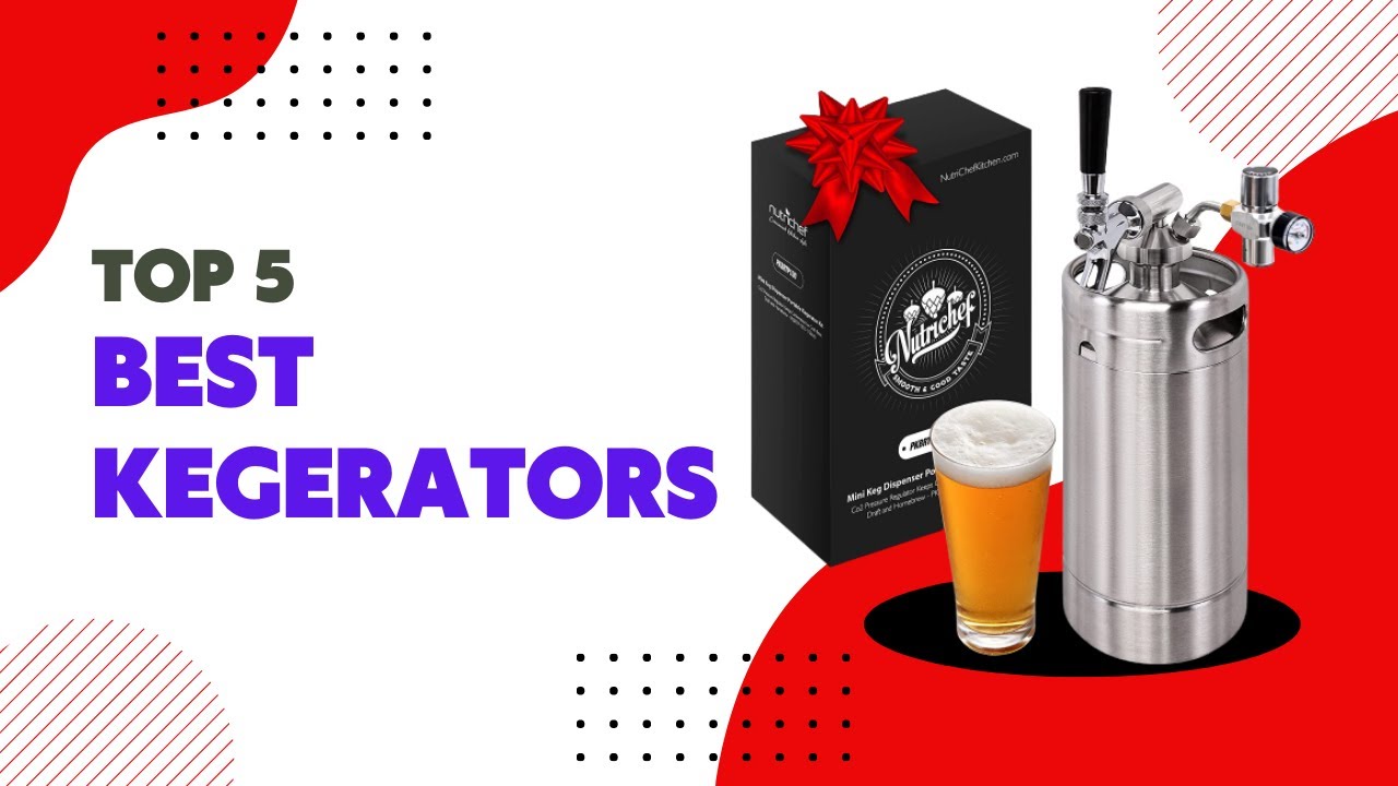 Unlocking the Secrets: The Ultimate Kegerators Buying Guide