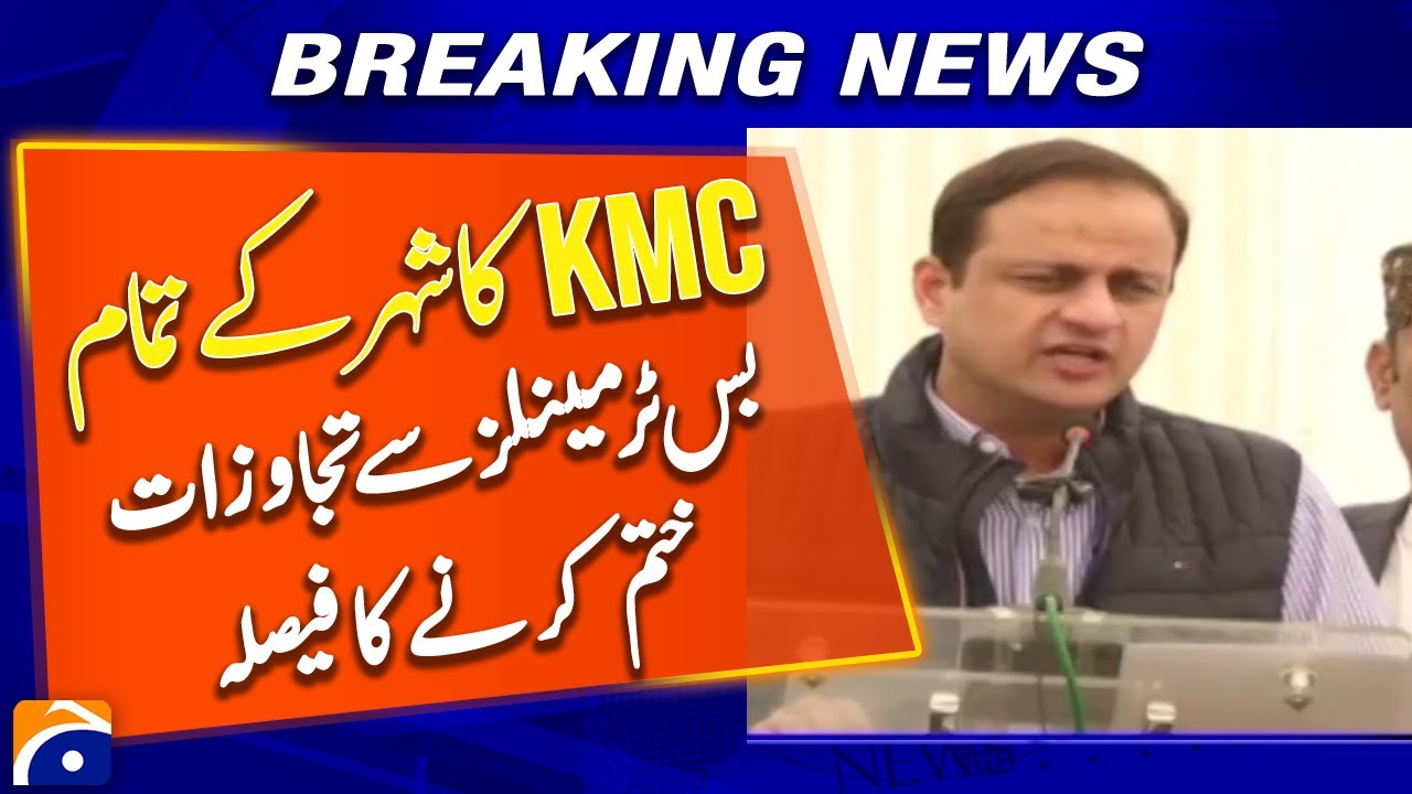 KMC to Clear Encroachments from All Bus Terminals in Karachi - Breaking News
