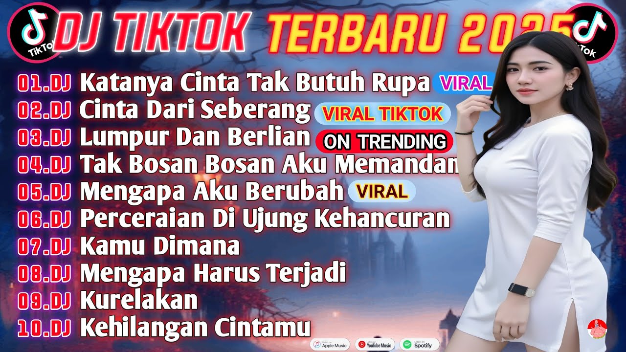 DJ VIRAL TIKTOK TERBARU 2025 | KATANYA CINTA TAK BUTUH RUPA | CINTA DARI SEBERANG FULL BASS