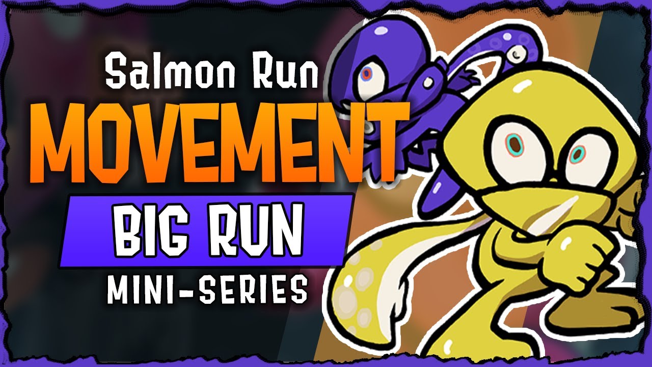 Egg Collection ┃ Movement ┃ Always be Moving - BIG RUN Mini-Series - Splatoon 3 Salmon Run