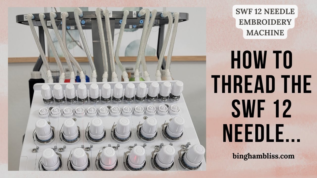 HOW TO THREAD THE SWF 12 NEEDLE , THREADING A MULTI-NEEDLE EMBROIDERY MACHINE, THREADING