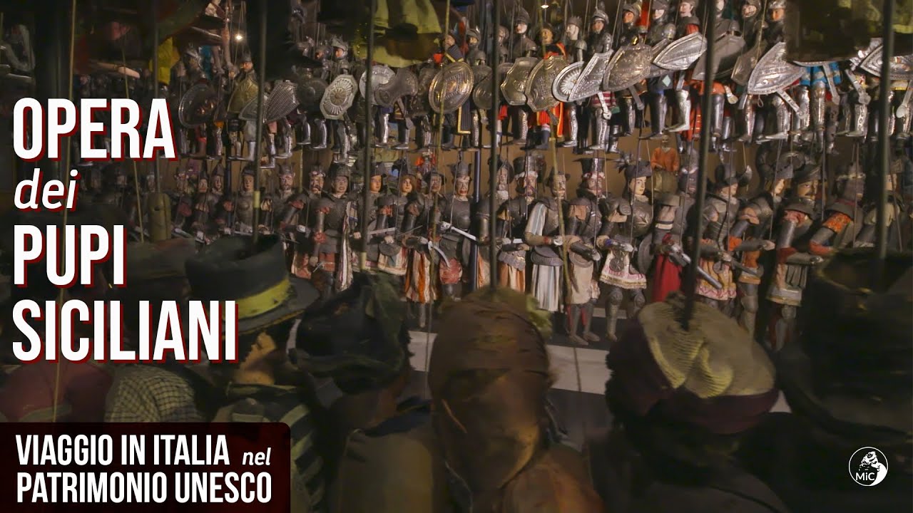Viaggio in Italia nel Patrimonio Immateriale UNESCO: l'Opera dei Pupi Siciliani