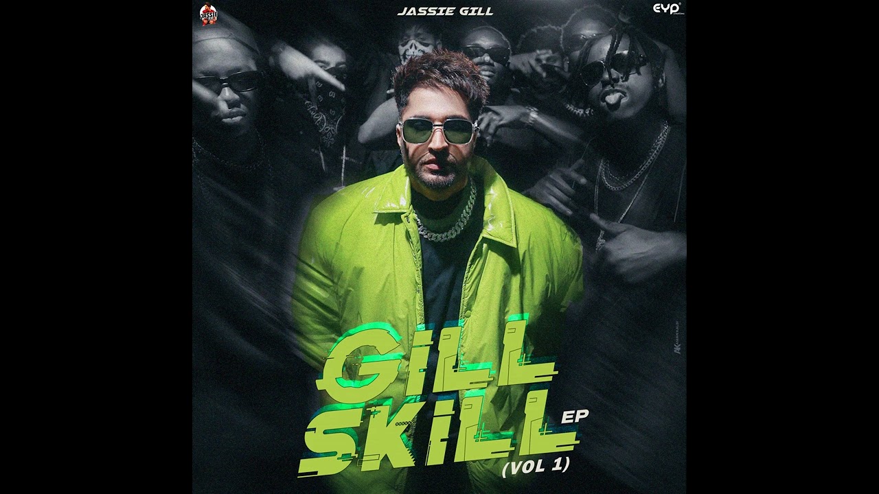 Ki Chahida | Jassi gill | Gill Skill, Vol. 1