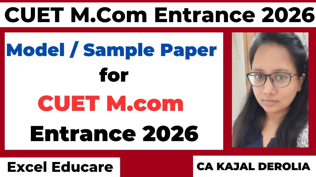Model Paper for M.com Entrance 2026 | CUET M.com Entrance 2026 | CUET | NTA | MCQs with Answers |