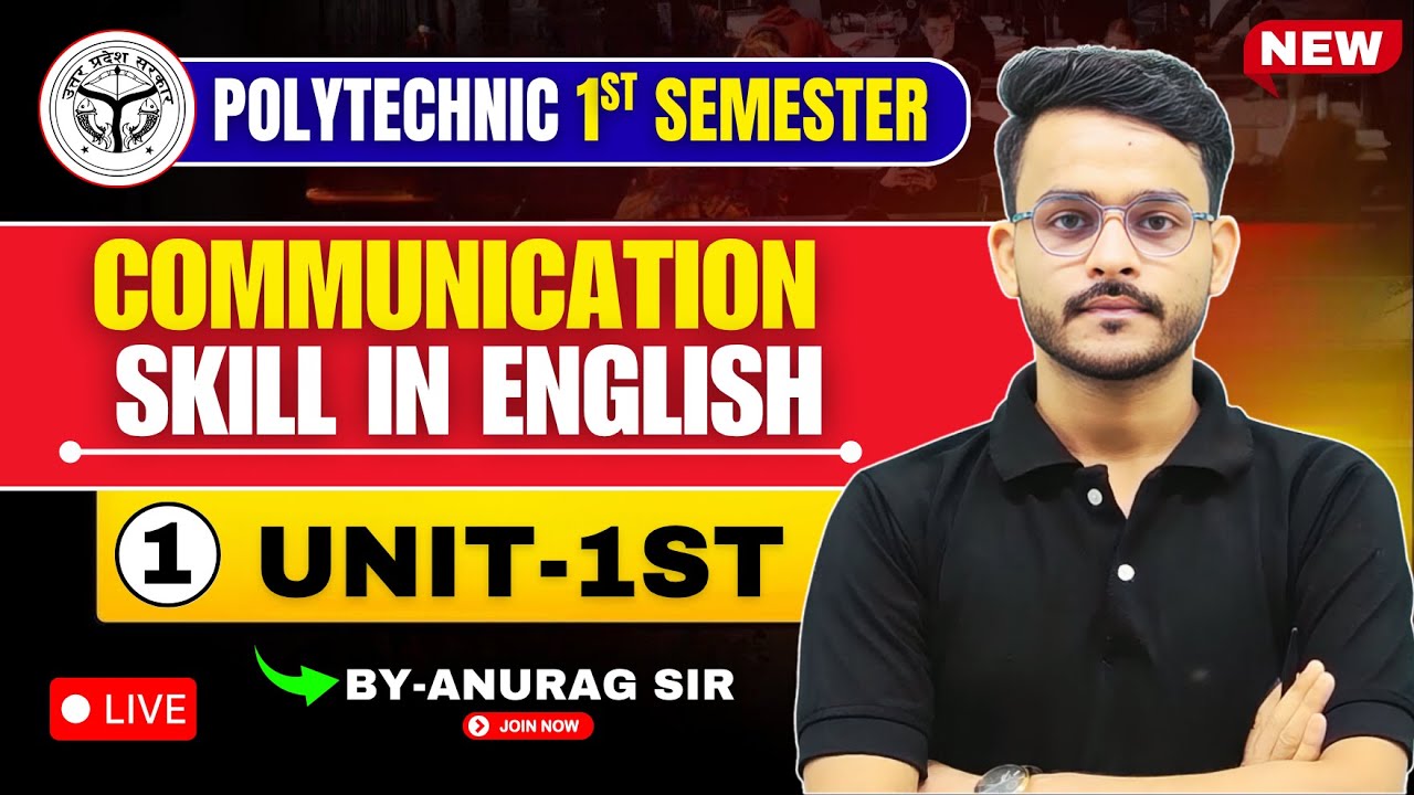 🔥Bteup 1st Semester || Communication Skill In English || Lec-1 || By-Anurag Sir