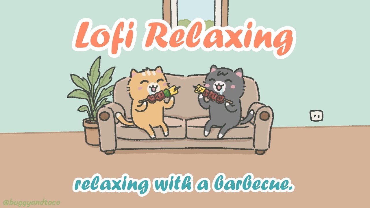 🎧 Buggy & Taco กำลังมีความสุขกับบาบีคิว 🏖️ | Lofi Cute Music 1 Hour Relaxing #lofimusic #lofisong