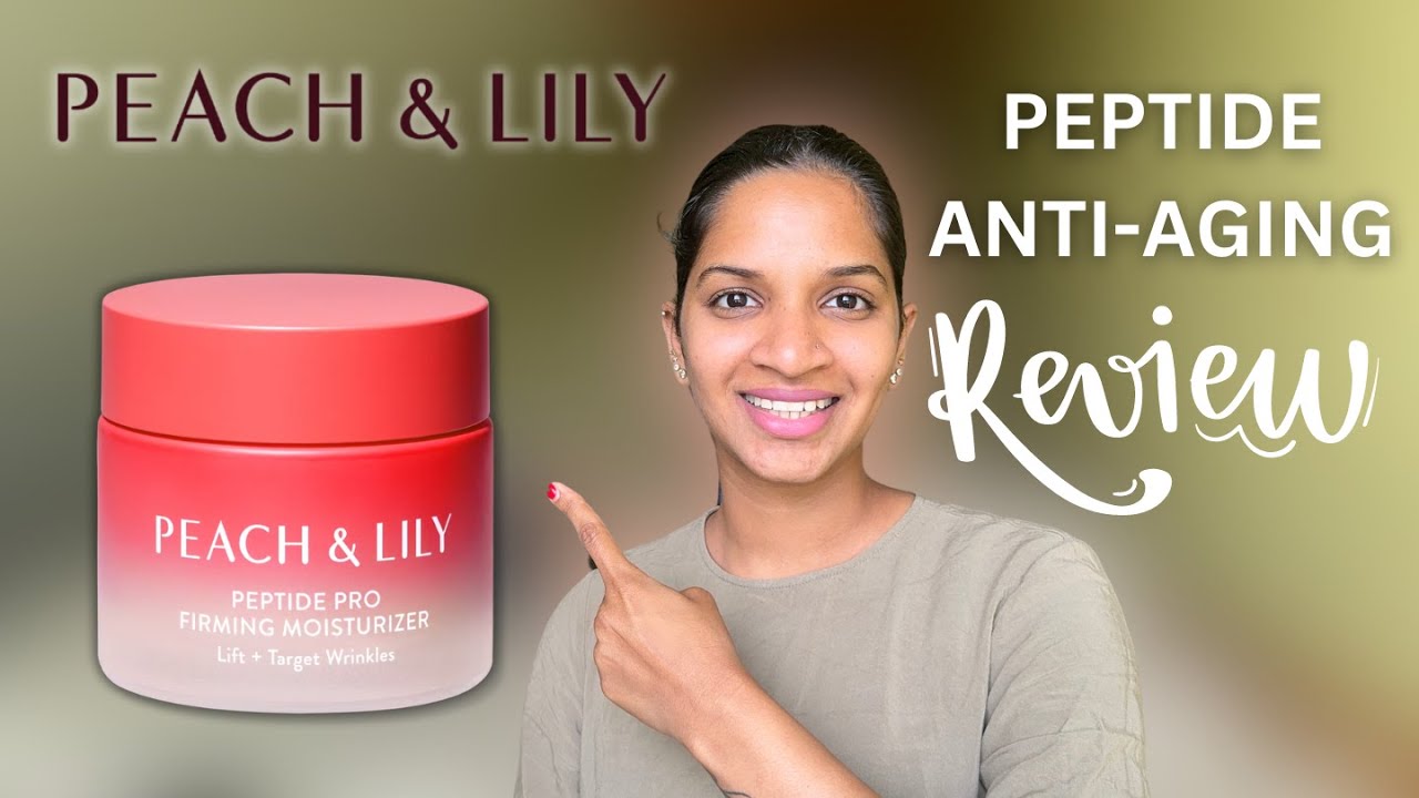 Peach and Lily Peptide Pro Firming Moisturizer Review