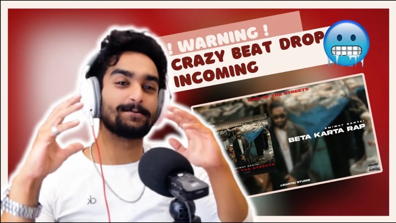 EMIWAY - BETA KARTA RAP || SONG REACTION