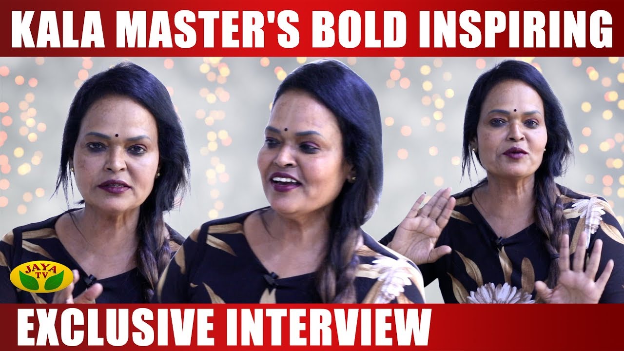 Kala Master's bold inspiring Exclusive Interview | Kala Master Interview | Jaya TV