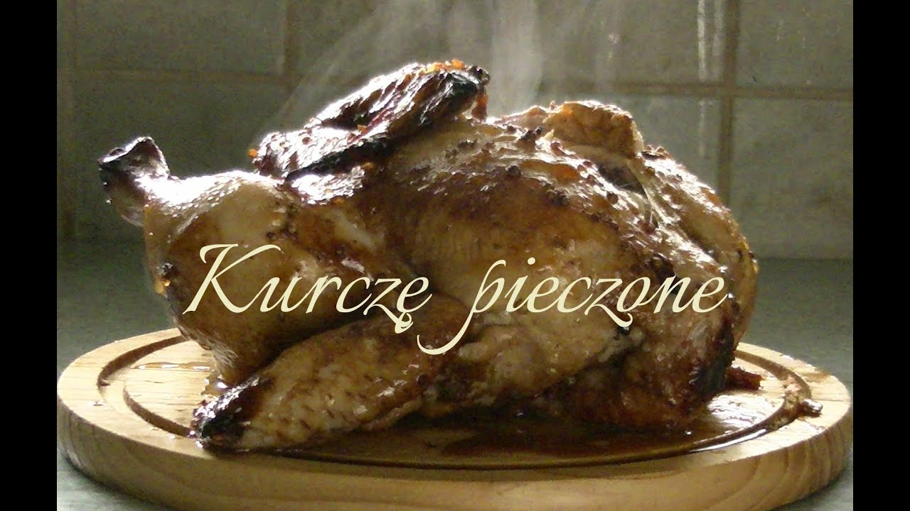 KURCZĘ PIECZONE W PRODIŻU, Jak upiec kurczaka? by Magdalenkowe Frykasy