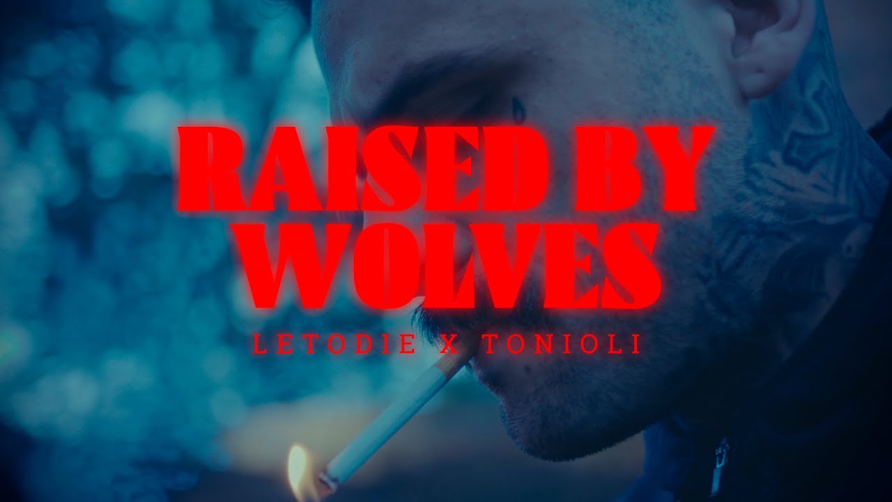 LetoDie - Raised By Wolves Feat. Tonioli (Clipe Oficial)