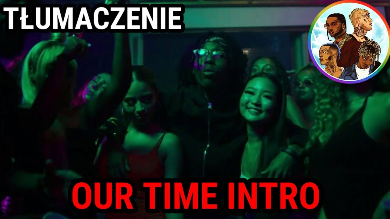 Lil Tecca - Our Time Intro [TŁUMACZENIE PL]