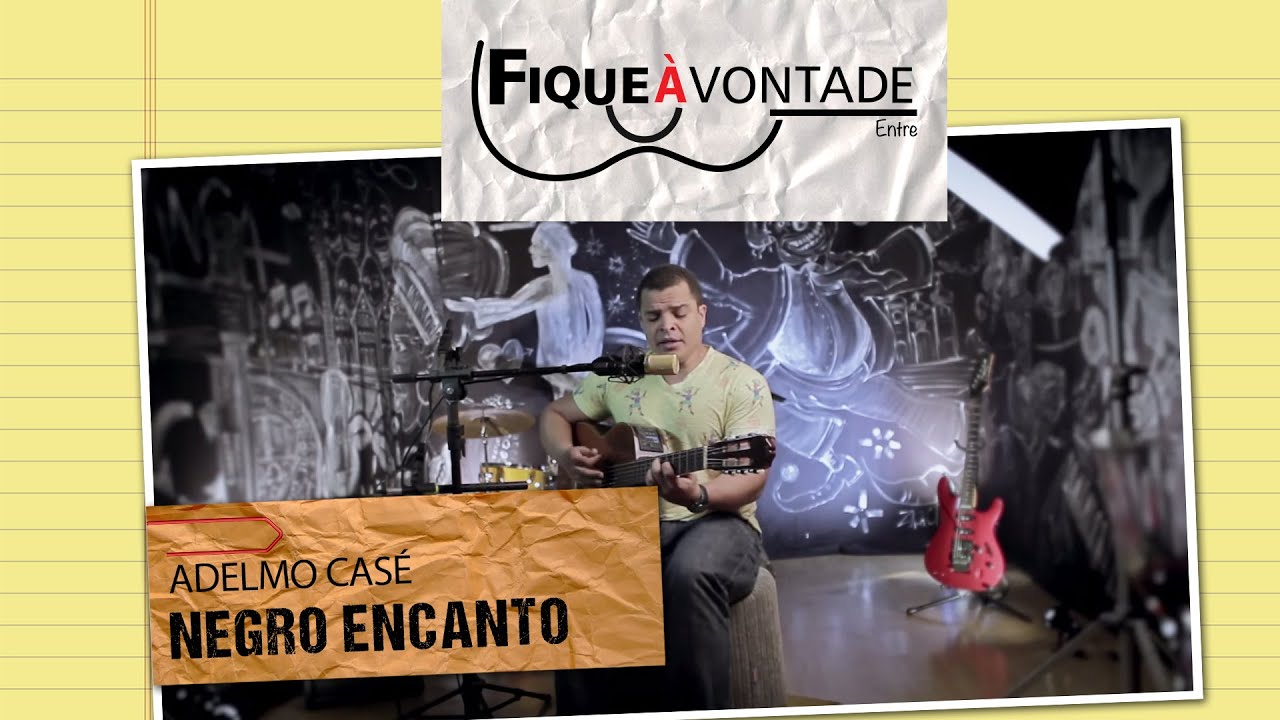 NEGRO ENCANTO - ADELMO CASÉ
