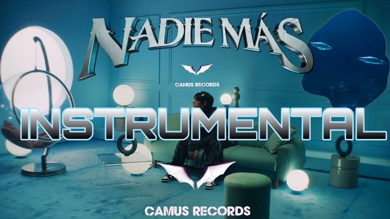 Nadie Mas - Tiago PZK [INSTRUMENTAL]_Camus Records