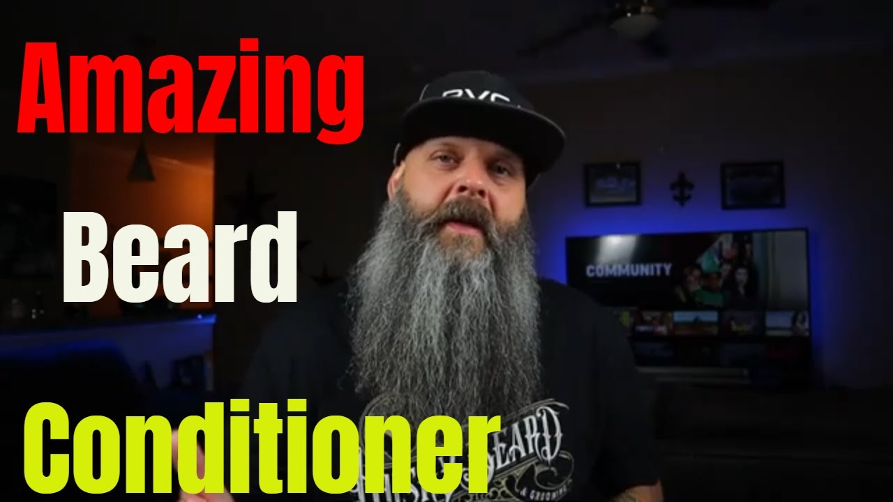 One of The Best Beard Conditioners!